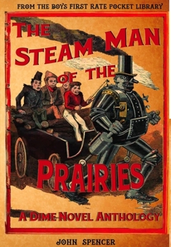 Hardcover The Steam Man of the Prairies Book