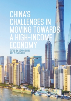 Paperback China's Challenges in Moving towards a High-income Economy Book