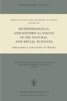 Paperback Methodological and Historical Essays in the Natural and Social Sciences Book