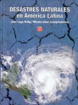 Hardcover Desastres Naturales en America Latina [Spanish] Book