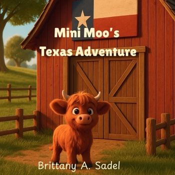 Paperback Mini Moo's Texas Adventure Book