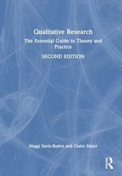 Hardcover Qualitative Research: The Essential Guide to Theory and Practice Book