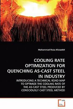 Paperback Cooling Rate Optimization for Quenching As-Cast Steel in Industry Book