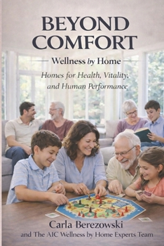 Paperback Beyond Comfort: Wellness by Home Book