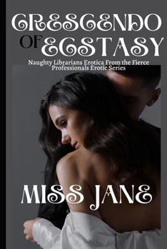 Paperback Crescendo of Ecstasy: Naughty librarians and Interracial romance/erotica Book