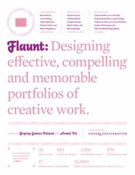 Paperback Flaunt : Designing effective, compelling and memorable portfolios of creative Work Book