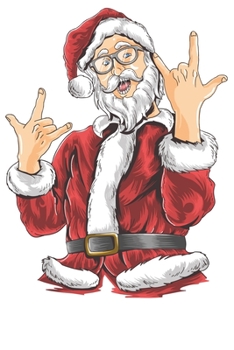 Weihnachtsmann: Notizbuch DIN A5 Blanko 120 Seiten Santa Klaus Winter Xmas Rentier Christmas Musik DJ Winter Party Neujahr Silvester Geschenkidee ... Notizheft Notizblock (German Edition)