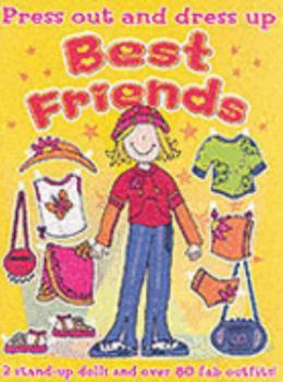 Paperback Best Friends (Press Out & Dress Up) Book