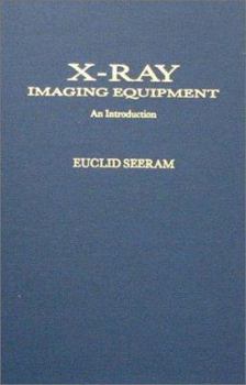 Hardcover X-Ray Imaging Equipment: An Introduction Book