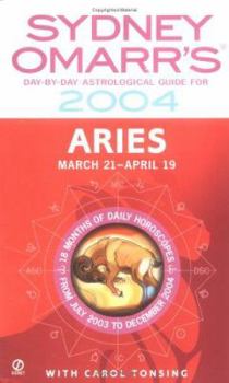 Paperback Sydney Omarr's Day-By-Day Astrological Guide 2004: Aries Book