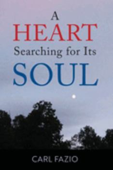 Paperback A Heart Searching for Its Soul Book