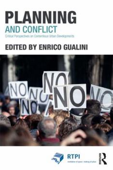 Paperback Planning and Conflict: Critical Perspectives on Contentious Urban Developments Book