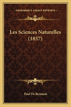 Paperback Les Sciences Naturelles (1857) [French] Book