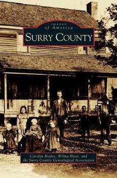Surry County (Images of America: North Carolina) - Book  of the Images of America: North Carolina