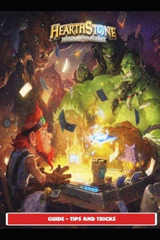 Paperback Hearthstone: Heroes of Warcraft Guide - Tips and Tricks Book