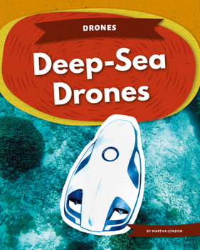 Library Binding Deep-Sea Drones Book