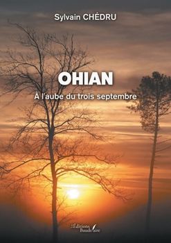 Paperback Ohian: À l'aube du trois septembre [French] Book