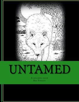 Paperback Untamed: A coloring book for everyone Book