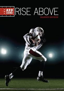 Rise Above - Book #6 of the Red Zone