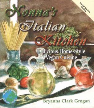 Paperback Nonna's Italian Kitchen: Delicious Home-Style Vegetarian Cuisine Book