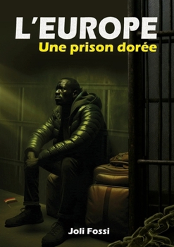 Paperback L'Europe: Une prison dorée [French] Book