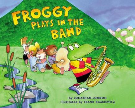 Hardcover Froggy Plays in the Band Book