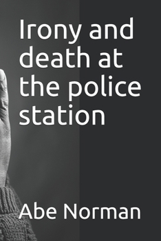 Paperback Irony and death at the police station Book