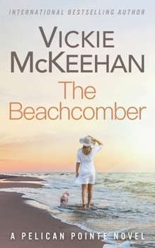 The Beachcomber - Book #15 of the Pelican Pointe
