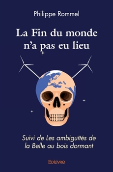 Paperback La Fin du monde n'a pas eu lieu: Suivi de Les ambiguïtés de la Belle au bois dormant [French] Book