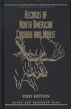 Paperback Records of North American Caribou & Moose Book