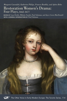 Restoration Drama: Four Plays, 1662–1677 (Volume 114) (The Other Voice in Early Modern Europe: The Toronto Series)