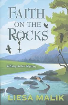 Hardcover Faith on the Rocks (A Daisy Arthur Mystery) Book