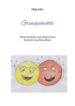 Paperback Grinsgschichtli: 18 Geschichten zum Schmunzeln [German] Book