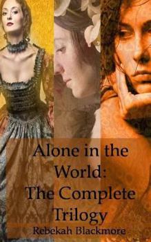 Paperback Alone in the World: The Complete Trilogy Book