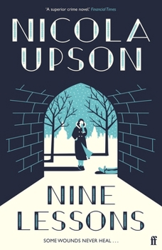 Nine Lessons - Book #7 of the Josephine Tey