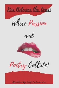 Paperback Sins between the Lines: Where Passion and Poetry collide! Book