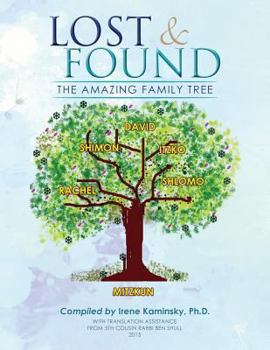 Paperback Lost & Found: The Amazing Family Tree Book