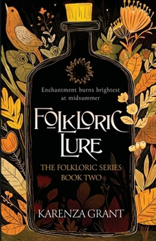 Folkloric Lure: A Fun, Feisty and Fast-Paced Urban Fantasy (The Folkloric Series) - Book #2 of the Folkloric Series