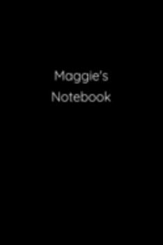 Paperback Maggie's Notebook: Notebook / Journal / Diary - 6 x 9 inches (15,24 x 22,86 cm), 150 pages. Book