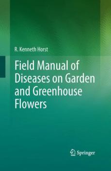 Paperback Field Manual of Diseases on Garden and Greenhouse Flowers Book