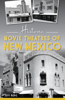 Paperback Historic Movie Theatres of New Mexico Book