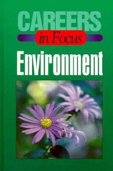 Hardcover Environment: Career in Focus (Careers in Focus Series) Book