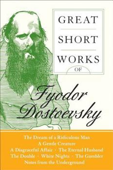 Paperback Great Short Works of Fyodor Dostoevsky Book