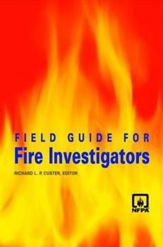 Paperback FIELD GUIDE FOR FIRE INVESTIGATORS Book