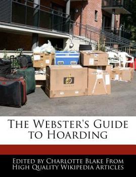 Paperback The Webster's Guide to Hoarding Book