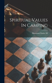Hardcover Spiritual Values In Camping Book