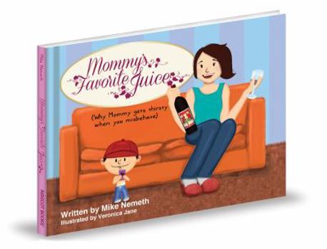 Hardcover Mommy's Favorite Juice Book