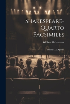Paperback Shakespeare-quarto Facsimiles: Pericles ... 2. Quarto Book