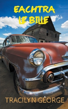 Paperback Eachtraí Le Bille [Irish] Book