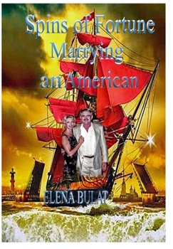Marrying an American : Spins of Fortune